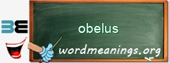 WordMeaning blackboard for obelus
